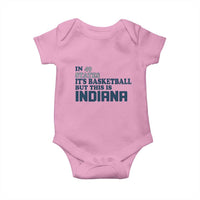But This Is Indiana Baby Onesie In 49 States It’s Basketball Hoosier Pride - Wonder Print Shop