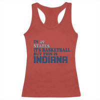 But This Is Indiana Racerback Tank Top In 49 States Its Basketball Hoosier Pride TS02