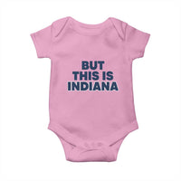 But This Is Indiana Baby Onesie Hoosier Basketball Fans Bold Blue and Gold - Wonder Print Shop