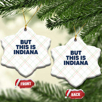 But This Is Indiana Ceramic Ornament Hoosier Basketball Fans Bold Blue and Gold - Wonder Print Shop