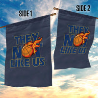They Not Like Us Basketball Garden Flag Fierce Flame Ball Graphic for Hooops Fans