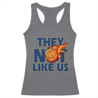They Not Like Us Basketball Racerback Tank Top Fierce Flame Ball Graphic for Hooops Fans