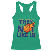 They Not Like Us Basketball Racerback Tank Top Fierce Flame Ball Graphic for Hooops Fans