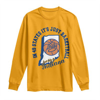 But This Is Indiana Basketball Long Sleeve Shirt Indy Hoops Pride Sport Lover
