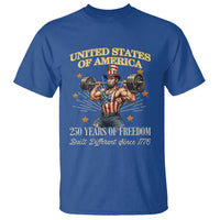 USA 250 Years of Freedom Muscular Uncle Sam Weightlifter T Shirt Built Different Since 1776 Funny Patriotic Buff Graphic