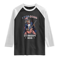 Let Freedom Rock Uncle Sam Rock Star Raglan Shirt Funny Electric Guitar Player American Flag Suit 1776 to 2026 Semiquincentennial