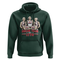 Dream Team of 1776 Funny Founding Fathers Basketball Players Hoodie Patriotic Sports Team Parody 4th of July 250th Anniversary
