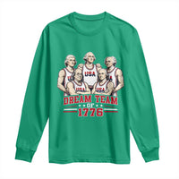 Dream Team of 1776 Funny Founding Fathers Basketball Players Long Sleeve Shirt Patriotic Sports Team Parody 4th of July 250th Anniversary