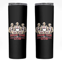 Dream Team of 1776 Funny Founding Fathers Basketball Players Skinny Tumbler Patriotic Sports Team Parody 4th of July 250th Anniversary