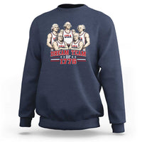 Dream Team of 1776 Funny Founding Fathers Basketball Players Sweatshirt Patriotic Sports Team Parody 4th of July 250th Anniversary