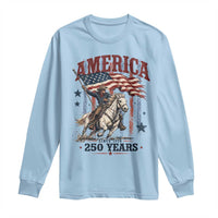 250 Years Since 1776 Cowboy on Horseback Long Sleeve Shirt Vintage Patriotic Western Style American Flag Semiquincentennial