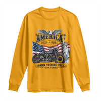 America Born to Ride Free 250 Years Biker Long Sleeve Shirt American Flag Chopper Motorcycle Statue of Liberty 1776 to 2026 Semiquincentennial