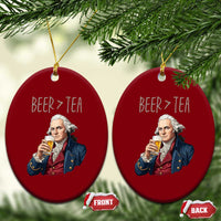 Beer Greater Than Tea Funny Founding Fathers Ceramic Ornament American History Drinking Boston Tea Party Sarcasm