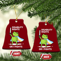 Funny Frog Disability Pride Flag Warrior Ceramic Ornament Disability Rights Or I Fights