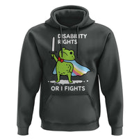 Funny Frog Disability Pride Flag Warrior Hoodie Disability Rights Or I Fights