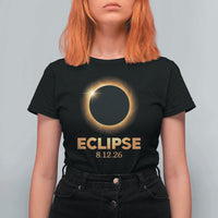 2026 Total Solar Eclipse T Shirt For Women August 12 Totality Astronomy Souvenir