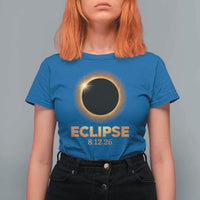 2026 Total Solar Eclipse T Shirt For Women August 12 Totality Astronomy Souvenir