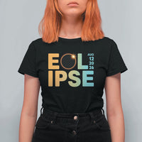 2026 Total Solar Eclipse Retro Typography T Shirt For Women August 12 Totality Astronomy Gift