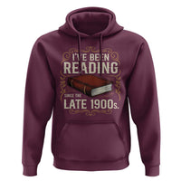 Funny Vintage 80s 90s Book Lover Hoodie I've Been Reading Since The Late 1900s Bookworm Humor