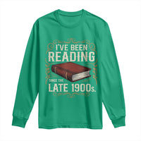 Funny Vintage 80s 90s Book Lover Long Sleeve Shirt I've Been Reading Since The Late 1900s Bookworm Humor