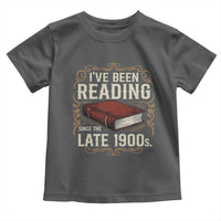 Funny Vintage 80s 90s Book Lover Toddler T Shirt I've Been Reading Since The Late 1900s Bookworm Humor