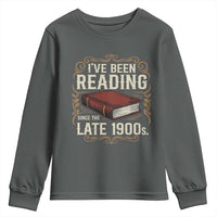 Funny Vintage 80s 90s Book Lover Youth Sweatshirt I've Been Reading Since The Late 1900s Bookworm Humor