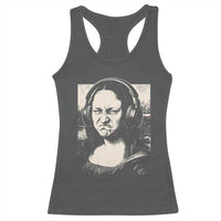 Funny Mona Lisa Wearing Headphones Bass Face Meme Racerback Tank Top Funny Classical Fine Art Parody Music Producer Graphic