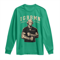 IGBBMN Buff George Washington Parody Long Sleeve Shirt It’s Gonna Be Bad Funny Ironic Patriotic Founding Father