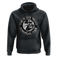 The Black Death European Tour 1347 Hoodie Funny Plague Doctor History Humor