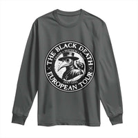 The Black Death European Tour 1347 Long Sleeve Shirt Funny Plague Doctor History Humor