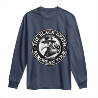 The Black Death European Tour 1347 Long Sleeve Shirt Funny Plague Doctor History Humor