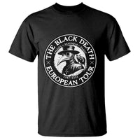 The Black Death European Tour 1347 T Shirt Funny Plague Doctor History Humor
