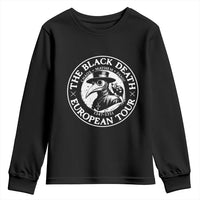 The Black Death European Tour 1347 Youth Sweatshirt Funny Plague Doctor History Humor