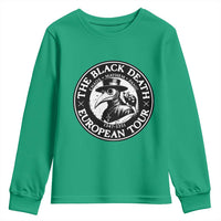 The Black Death European Tour 1347 Youth Sweatshirt Funny Plague Doctor History Humor