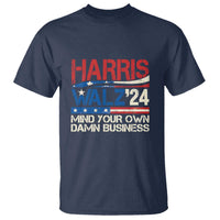 Harris Walz 2024 T Shirt Mind Your Own Damn Business Retro Vintage - Wonder Print Shop