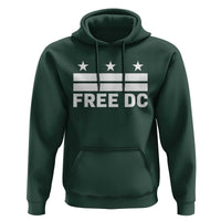 Free DC Hoodie Defend Washington D.C. Statehood Politics - Wonder Print Shop