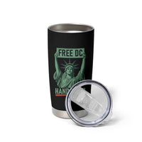 Free DC Hands Off Tumbler Cup Statue of Liberty for Washington D.C. Rights - Wonder Print Shop