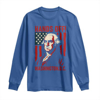 Hands Off DC Patriotic Long Sleeve Shirt George Washington American Flag - Wonder Print Shop