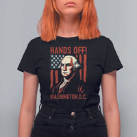 Hands Off DC Patriotic T Shirt For Women George Washington American Flag - Wonder Print Shop