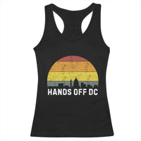 Hands Off DC Racerback Tank Top Retro Washington D.C. Skyline - Wonder Print Shop