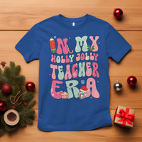 In My Holly Jolly Teacher Era Xmas Groovy Christmas T Shirt - Wonder Print Shop