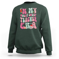 In My Holly Jolly Teacher Era Xmas Groovy Christmas Sweatshirt - Wonder Print Shop