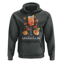 Aperol Spritz Hoodie They See Me Aperrollin Summer Cocktail