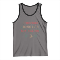 Funny Spanish Christmas Tank Top Mamacita Donde Esta Santa Claus Hottie