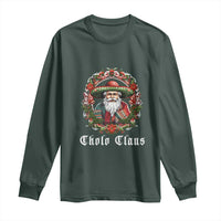 Mexican Christmas Cholo Claus Santa Long Sleeve Shirt Funny Xmas in Mexico Latin America