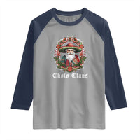 Mexican Christmas Cholo Claus Santa Raglan Shirt Funny Xmas in Mexico Latin America