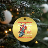 Biker Santa Claus Christmas Ornament Christmas Motorcycle Oh What Fun It Is To Ride Ugly Sweater - Wonder Print Shop