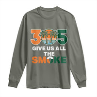 305 Give Us All the Smoke Long Sleeve Shirt Miami Fan South Florida Pride