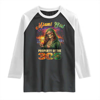 Miami Girl Skeleton Property of the 305 Raglan Shirt Tropical City Florida Pride Street Style