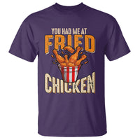 You Had Me At Fried Chicken T Shirt - Wonder Print Shop